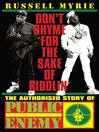 Don't Rhyme for the Sake of Riddlin' (eBook): The Authorised Story of Public Enemy